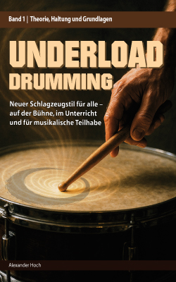 Cover von Underload Drumming Band 1: Theorie, Haltung, Grundlagen